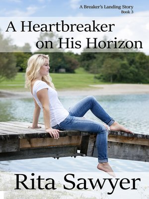 cover image of A Heartbreaker On His Horizon